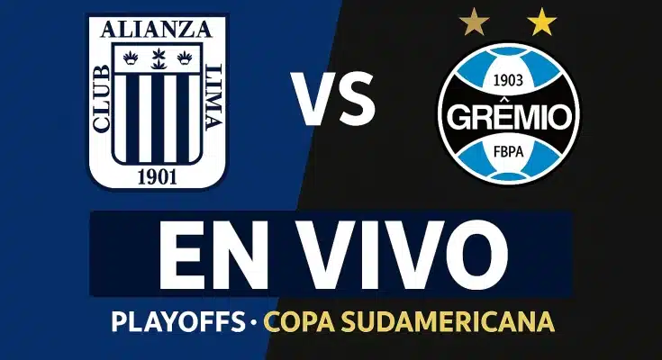Alianza Lima vs Gremio EN VIVO – Copa Sudamericana 2025